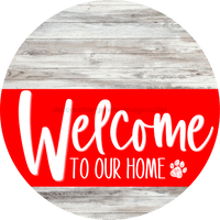 Thumbnail for Welcome To Our Home Sign Dog Red Stripe White Wash Decoe-3755-Dh 18 Wood Round