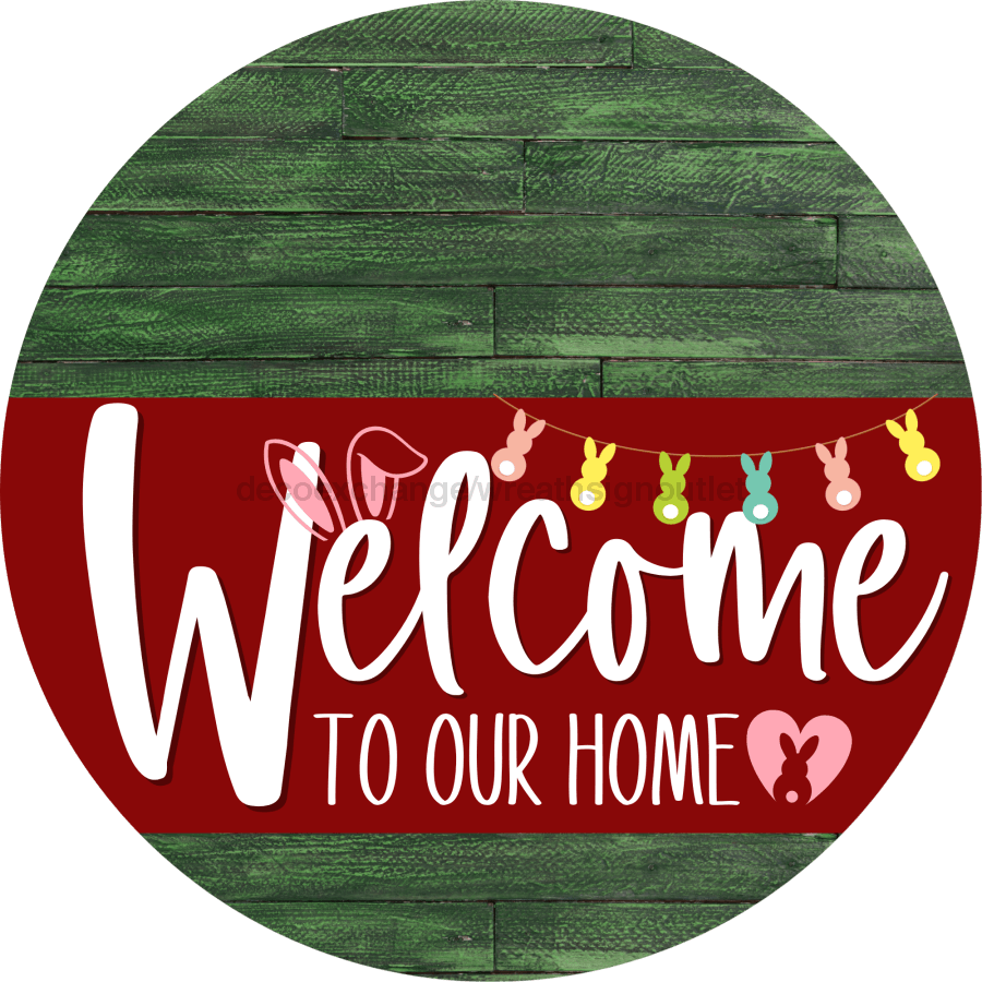 Welcome To Our Home Sign Easter Dark Red Stripe Green Stain Decoe-3472-Dh 18 Wood Round