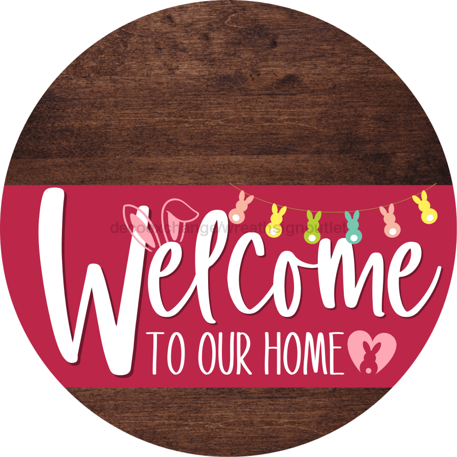 Welcome To Our Home Sign Easter Viva Magenta Stripe Wood Grain Decoe-3525-Dh 18 Round