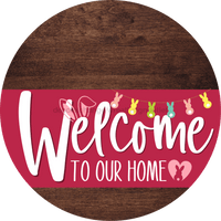 Thumbnail for Welcome To Our Home Sign Easter Viva Magenta Stripe Wood Grain Decoe-3525-Dh 18 Round