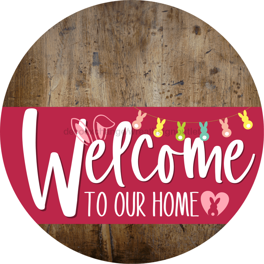 Welcome To Our Home Sign Easter Viva Magenta Stripe Wood Grain Decoe-3526-Dh 18 Round