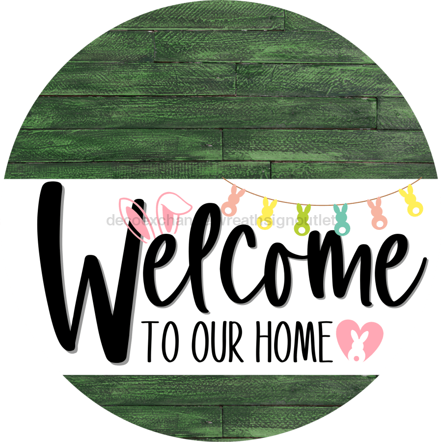 Welcome To Our Home Sign Easter White Stripe Green Stain Decoe-3402-Dh 18 Wood Round