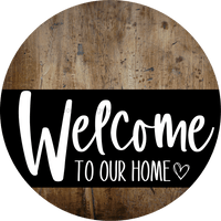 Thumbnail for Welcome To Our Home Sign Heart Black Stripe Wood Grain Decoe-2907-Dh 18 Round