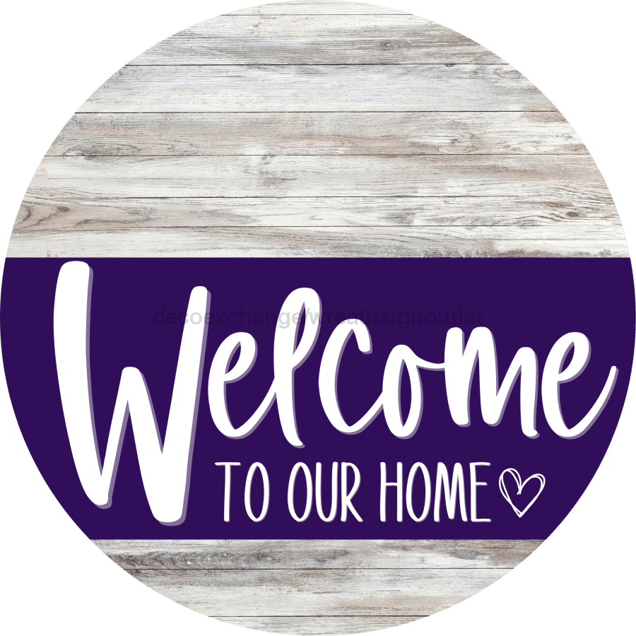 Welcome To Our Home Sign Heart Purple Stripe White Wash Decoe-2881-Dh 18 Wood Round