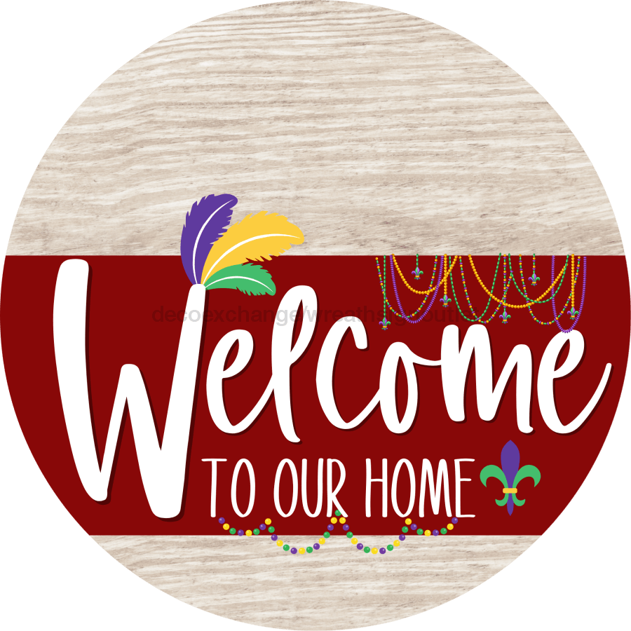 Welcome To Our Home Sign Mardi Gras Dark Red Stripe White Wash Decoe-3622-Dh 18 Wood Round