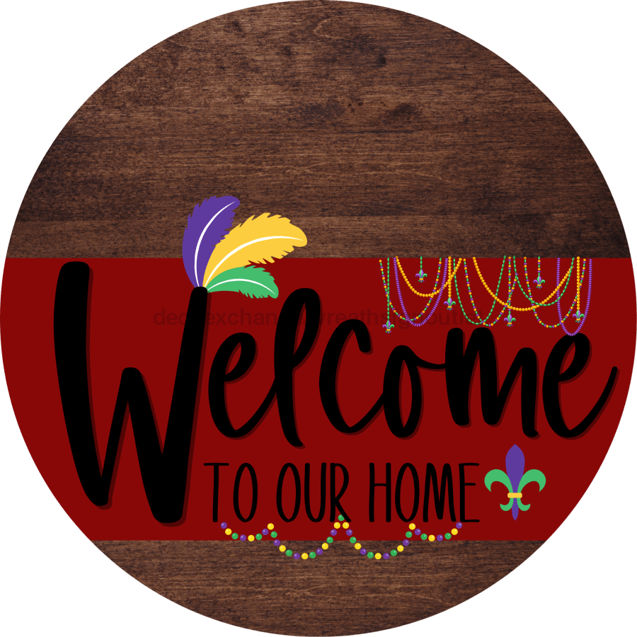 Welcome To Our Home Sign Mardi Gras Dark Red Stripe Wood Grain Decoe-3607-Dh 18 Round