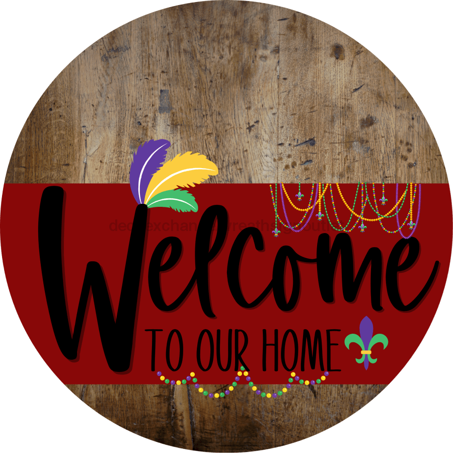 Welcome To Our Home Sign Mardi Gras Dark Red Stripe Wood Grain Decoe-3608-Dh 18 Round