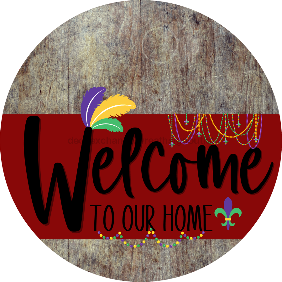 Welcome To Our Home Sign Mardi Gras Dark Red Stripe Wood Grain Decoe-3609-Dh 18 Round