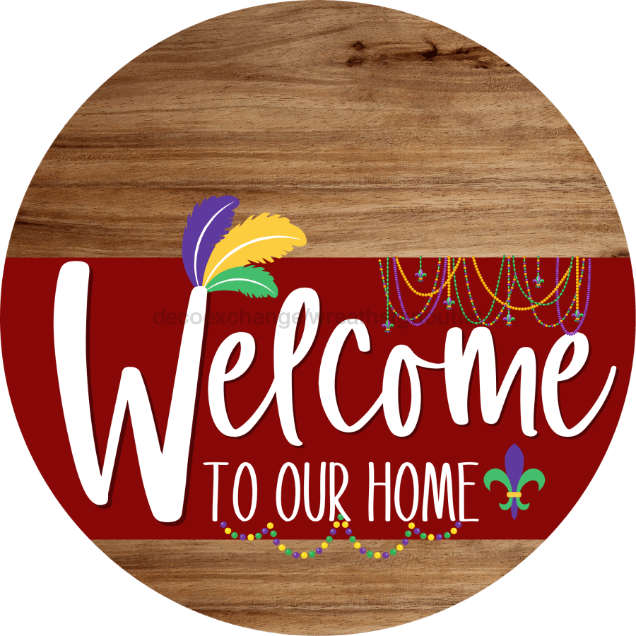 Welcome To Our Home Sign Mardi Gras Dark Red Stripe Wood Grain Decoe-3615-Dh 18 Round
