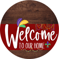 Thumbnail for Welcome To Our Home Sign Mardi Gras Dark Red Stripe Wood Grain Decoe-3617-Dh 18 Round
