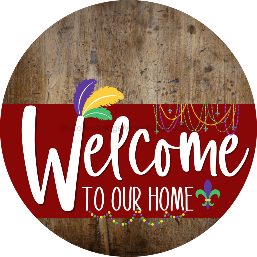 Welcome To Our Home Sign Mardi Gras Dark Red Stripe Wood Grain Decoe-3618-Dh 18 Round