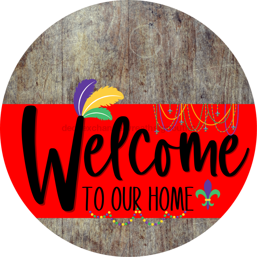Welcome To Our Home Sign Mardi Gras Red Stripe Wood Grain Decoe-3589-Dh 18 Round
