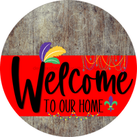 Thumbnail for Welcome To Our Home Sign Mardi Gras Red Stripe Wood Grain Decoe-3589-Dh 18 Round