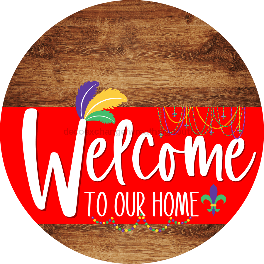 Welcome To Our Home Sign Mardi Gras Red Stripe Wood Grain Decoe-3596-Dh 18 Round
