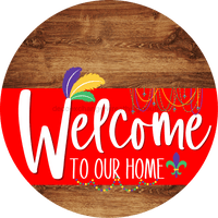 Thumbnail for Welcome To Our Home Sign Mardi Gras Red Stripe Wood Grain Decoe-3596-Dh 18 Round