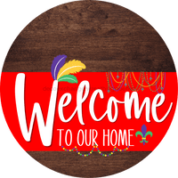 Thumbnail for Welcome To Our Home Sign Mardi Gras Red Stripe Wood Grain Decoe-3597-Dh 18 Round