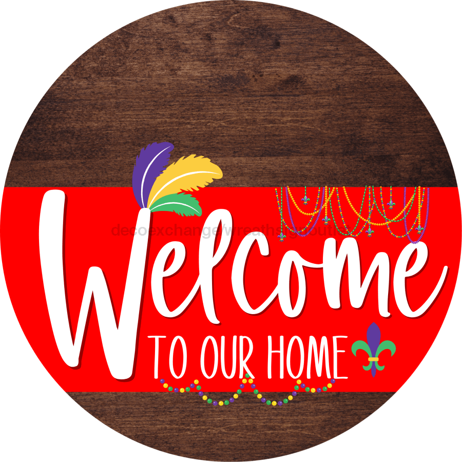 Welcome To Our Home Sign Mardi Gras Red Stripe Wood Grain Decoe-3597-Dh 18 Round
