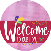 Thumbnail for Welcome To Our Home Sign Mardi Gras Viva Magenta Stripe Pink Stain Decoe-3681-Dh 18 Wood Round