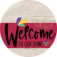 Thumbnail for Welcome To Our Home Sign Mardi Gras Viva Magenta Stripe White Wash Decoe-3672-Dh 18 Wood Round