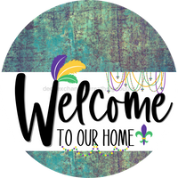 Thumbnail for Welcome To Our Home Sign Mardi Gras White Stripe Petina Look Decoe-3550-Dh 18 Wood Round