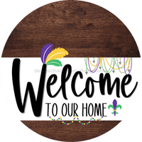 Thumbnail for Welcome To Our Home Sign Mardi Gras White Stripe Wood Grain Decoe-3547-Dh 18 Round