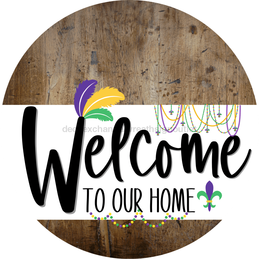 Welcome To Our Home Sign Mardi Gras White Stripe Wood Grain Decoe-3548-Dh 18 Round