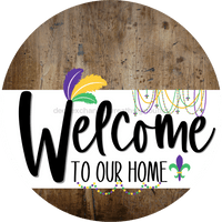 Thumbnail for Welcome To Our Home Sign Mardi Gras White Stripe Wood Grain Decoe-3548-Dh 18 Round