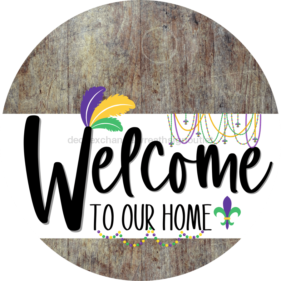 Welcome To Our Home Sign Mardi Gras White Stripe Wood Grain Decoe-3549-Dh 18 Round