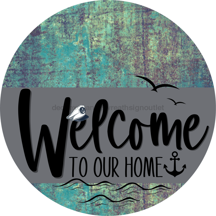 Welcome To Our Home Sign Nautical Gray Stripe Petina Look Decoe-3113-Dh 18 Wood Round