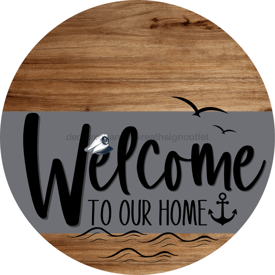 Welcome To Our Home Sign Nautical Gray Stripe Wood Grain Decoe-3108-Dh 18 Round