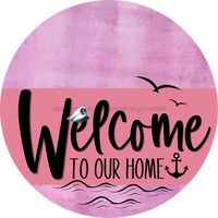 Thumbnail for Welcome To Our Home Sign Nautical Pink Stripe Stain Decoe-3174-Dh 18 Wood Round