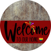 Thumbnail for Welcome To Our Home Sign Pride Dark Red Stripe Wood Grain Decoe-3913-Dh 18 Round