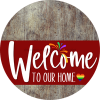 Thumbnail for Welcome To Our Home Sign Pride Dark Red Stripe Wood Grain Decoe-3923-Dh 18 Round