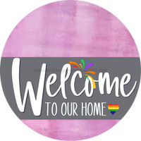 Thumbnail for Welcome To Our Home Sign Pride Gray Stripe Pink Stain Decoe-3885-Dh 18 Wood Round