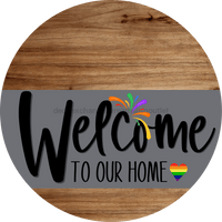 Thumbnail for Welcome To Our Home Sign Pride Gray Stripe Wood Grain Decoe-3869-Dh 18 Round