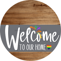 Thumbnail for Welcome To Our Home Sign Pride Gray Stripe Wood Grain Decoe-3879-Dh 18 Round