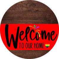 Thumbnail for Welcome To Our Home Sign Pride Red Stripe Wood Grain Decoe-3891-Dh 18 Round