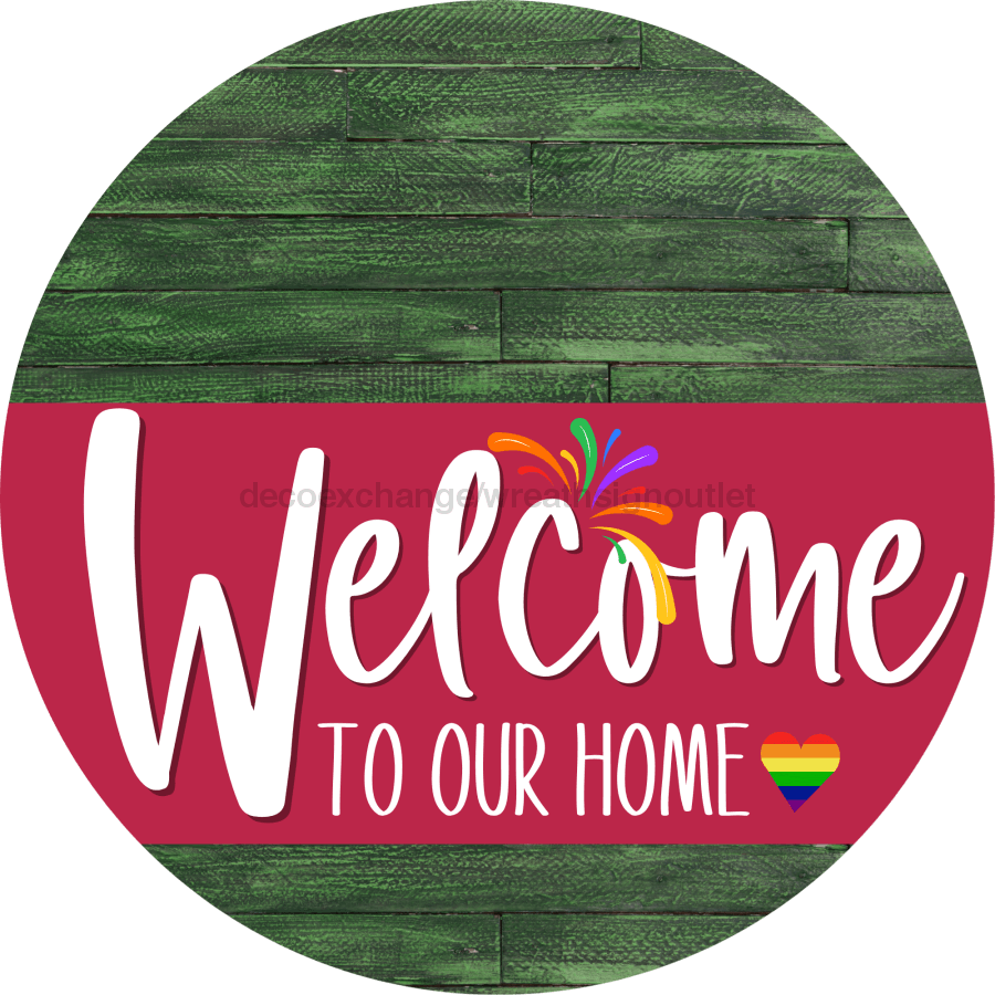 Welcome To Our Home Sign Pride Viva Magenta Stripe Green Stain Decoe-3988-Dh 18 Wood Round