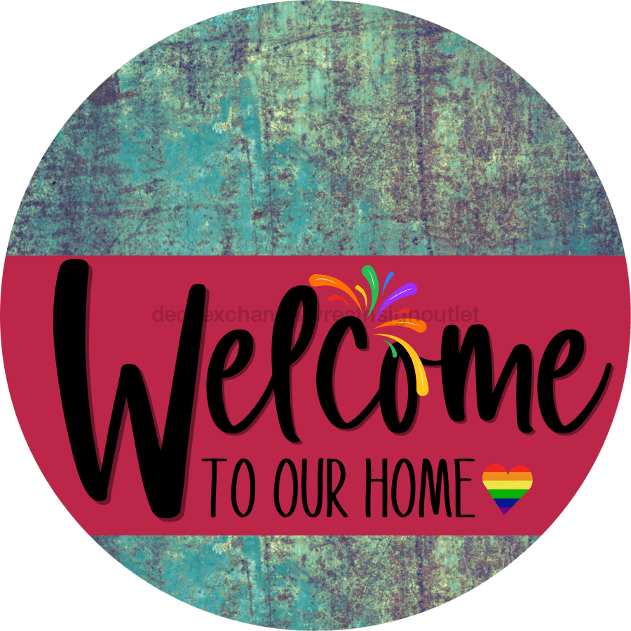 Welcome To Our Home Sign Pride Viva Magenta Stripe Petina Look Decoe-3974-Dh 18 Wood Round