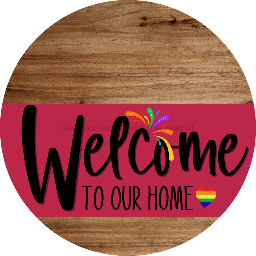 Welcome To Our Home Sign Pride Viva Magenta Stripe Wood Grain Decoe-3969-Dh 18 Round