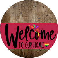 Thumbnail for Welcome To Our Home Sign Pride Viva Magenta Stripe Wood Grain Decoe-3972-Dh 18 Round