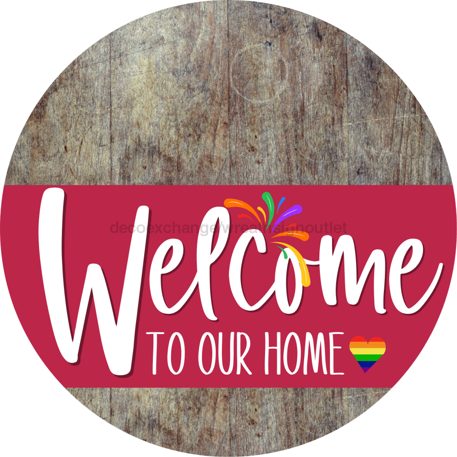 Welcome To Our Home Sign Pride Viva Magenta Stripe Wood Grain Decoe-3983-Dh 18 Round