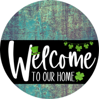 Thumbnail for Welcome To Our Home Sign St Patricks Day Black Stripe Petina Look Decoe-3388-Dh 18 Wood Round
