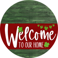 Thumbnail for Welcome To Our Home Sign St Patricks Day Dark Red Stripe Green Stain Decoe-3319-Dh 18 Wood Round