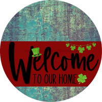 Thumbnail for Welcome To Our Home Sign St Patricks Day Dark Red Stripe Petina Look Decoe-3305-Dh 18 Wood Round