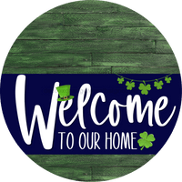 Thumbnail for Welcome To Our Home Sign St Patricks Day Navy Stripe Green Stain Decoe-3259-Dh 18 Wood Round