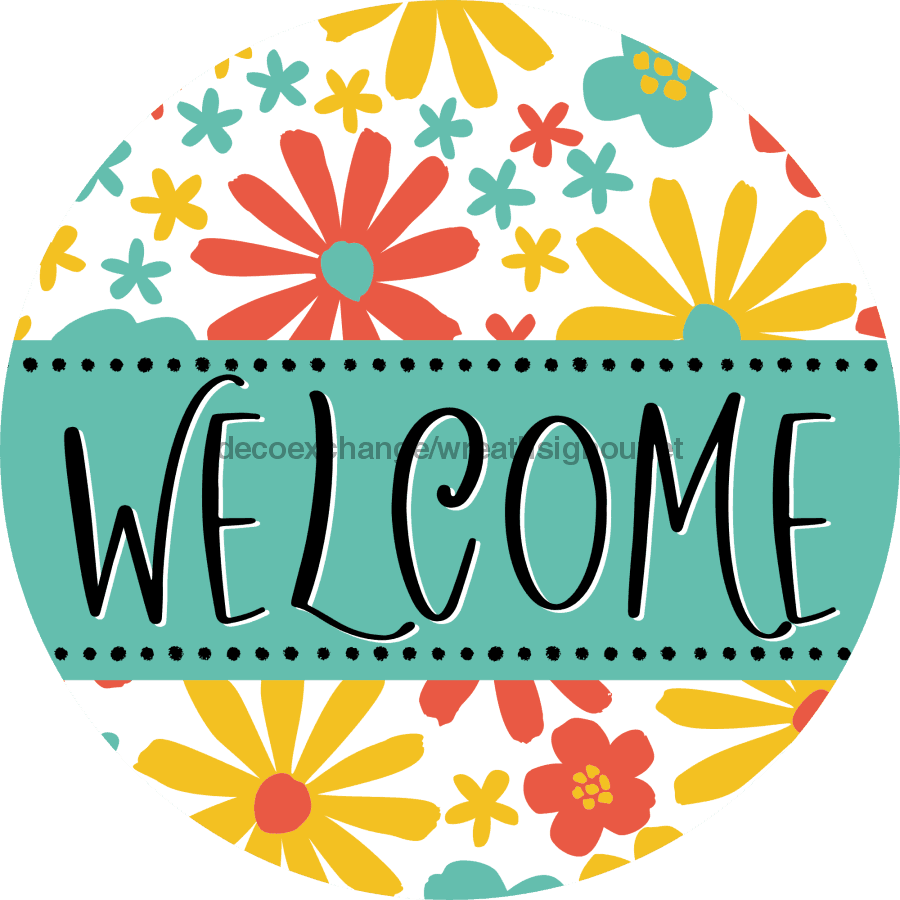 Welcome Wreath Sign, Spring Floral Wreath, DECOE-4120-A, 11.75 metal Round