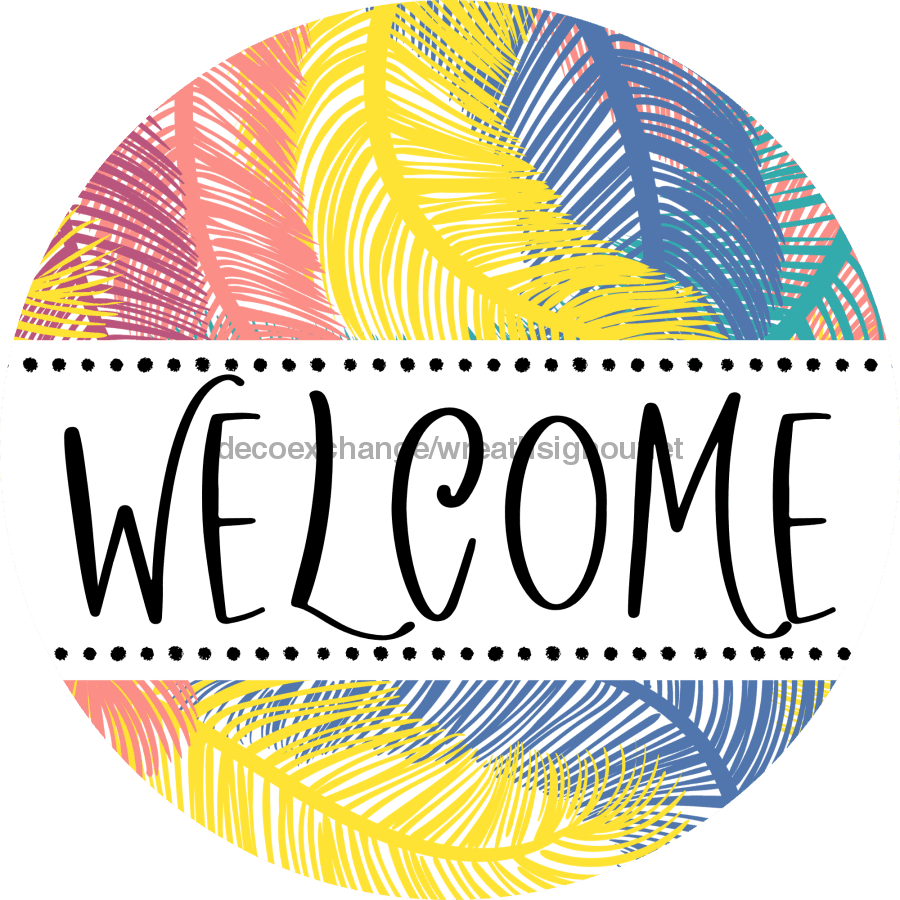 Welcome Wreath Sign, Spring Floral Wreath, DECOE-4113, 10 vinyl Round