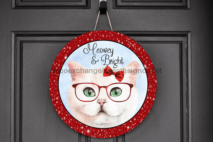 Wreath Sign, Cat Christmas Sign, Meowy Christmas, DECOE-2024, Sign For Wreath 8 round, metal sign, christmas