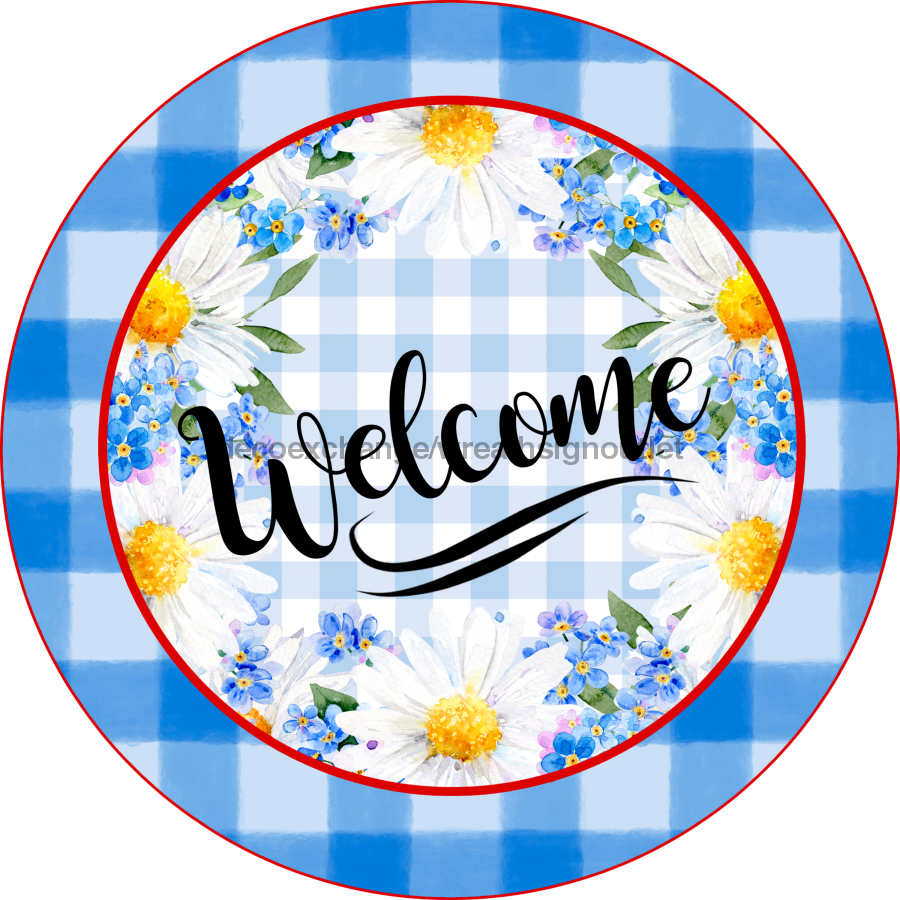 Wreath Sign, Daisy Sign, Blue Welcome Sign, 18" Wood Round  Sign DECOE-822, Sign For Wreath, DecoExchange